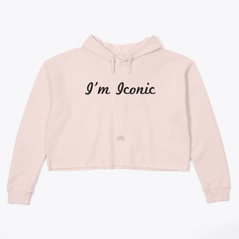 I'm Iconic hoodie