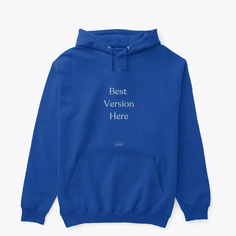 Best Version Here tees and hoodies